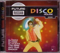 Future Russian Disco House 2002