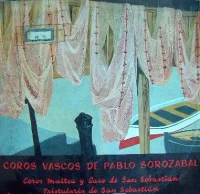 Coros Vascos de Pablo Sorozabal