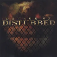 Decade Of Disturbed