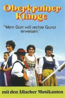 Oberkrainer Klänge ("Wem Gott Will Rechte Gunst Erweisen")