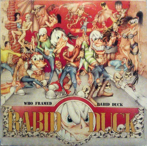 Who Framed Rabid Duck
