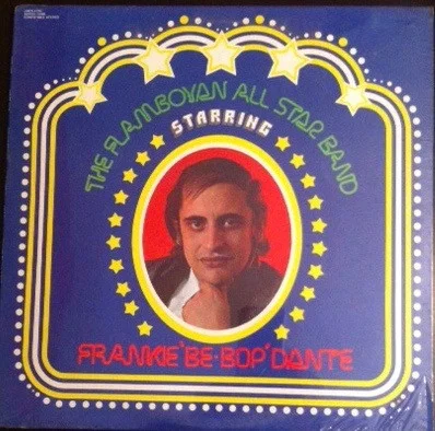 The Flamboyan All Star Band Starring Frankie "Be-Bop" Dante