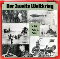 Der Zweite Weltkrieg, 2. Teil 1940-1945