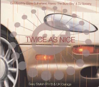 Twice As Nice (Sexy Stylish R'n'B & UK Garage)