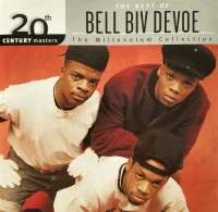 The Best Of Bell Biv Devoe
