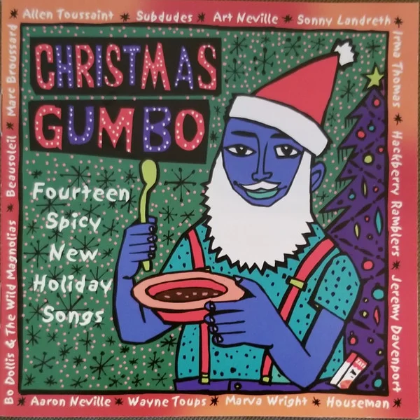 Christmas Gumbo (Fourteen Spicy New Holiday Songs)