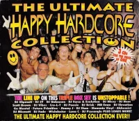 The Ultimate Happy Hardcore Collection
