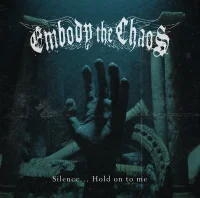 Silence... Hold On To Me