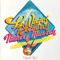 Los Viejos Rockeros Nunca Mueren
