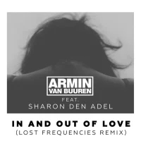 In And Out Of Love (Lost Frequencies Remix)