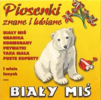 Biały Miś - Piosenki Znane I Lubiane