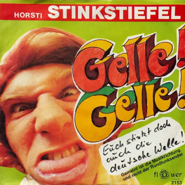 Gelle! Gelle! (Euch Stinkt Doch Auch Die Deutsche Welle!)