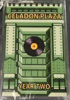 Celadon Plaza: Year Two