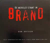De Wereld Staat In Brand