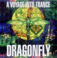 A Voyage Into Trance - Dragonfly Vol. 1