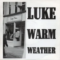 Luke Warm Weather