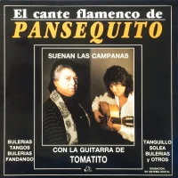 El Cante Flamenco De Pansequito - Suenan Las Campanas