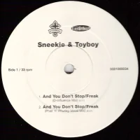 And You Don't Stop / Freak