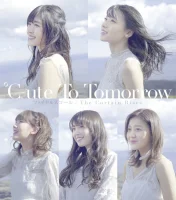 To Tomorrow / ファイナルスコール / The Curtain Rises