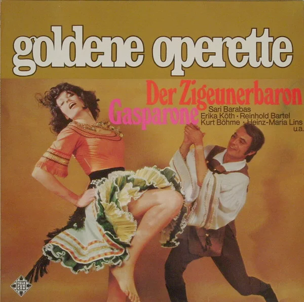 Der Zigeunerbaron / Gasparone