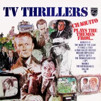 Chaquito Plays The Themes From TV Thrillers