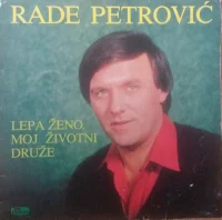 Lepa ženo, Moj životni Druže