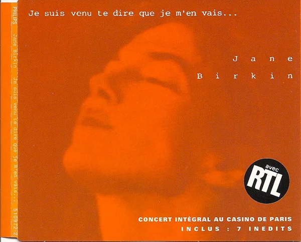 Je Suis Venu Te Dire Que Je M'En Vais… (Concert Intégral Au Casino De Paris)