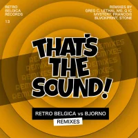 That's The Sound! (Remixes)