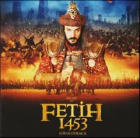 Fetih 1453 (Soundtrack)