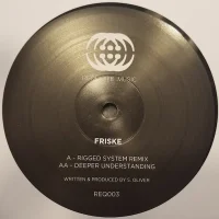 Rigged System (Remix) / Deeper Understanding