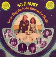 Sci Fi Party (Unser Flug Durch Die Kosmische Musik)