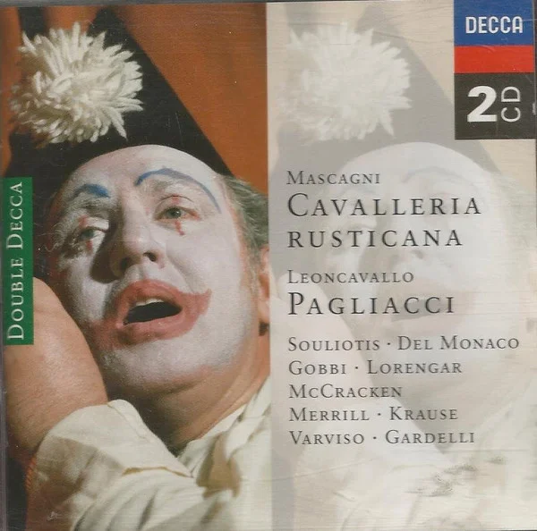 Cavalleria Rusticana / Pagliacci