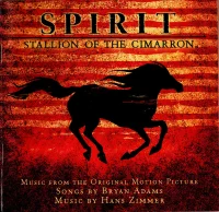 Spirit: Stallion Of The Cimarron (Music From The Original Motion Picture)