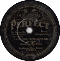I Got The Freight Train Blues / Echoes Of My Plantation Home