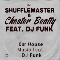 Our House Music