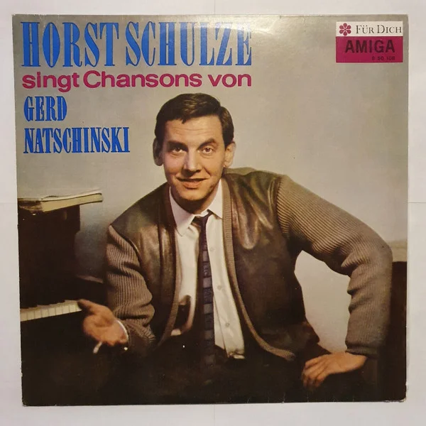 Horst Schulze Singt Chansons Von Gerd Natschinski