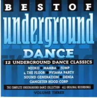 Best Of Underground Dance Volume 3