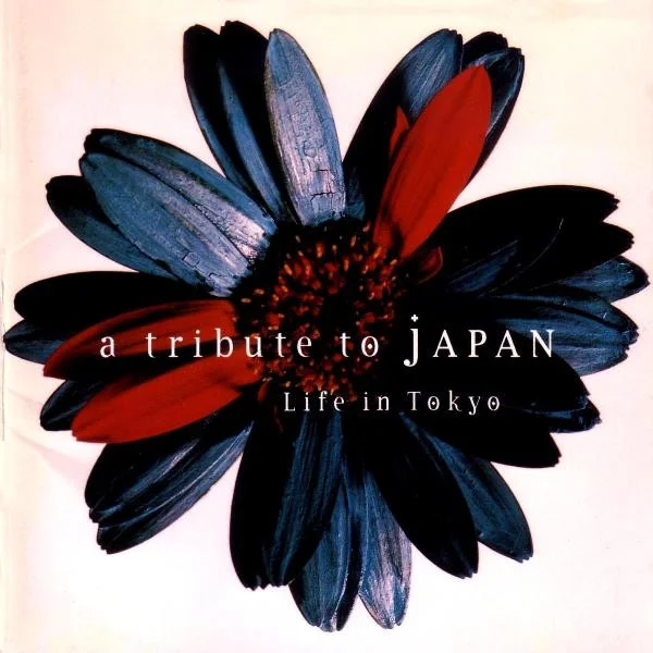 A Tribute To Japan : Life In Tokyo = ライフ・イン・トウキョウ〜トリビュート・トゥ・ジャパン