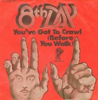 You've Got To Crawl (Before You Walk) / It's Instrumental To Be Free