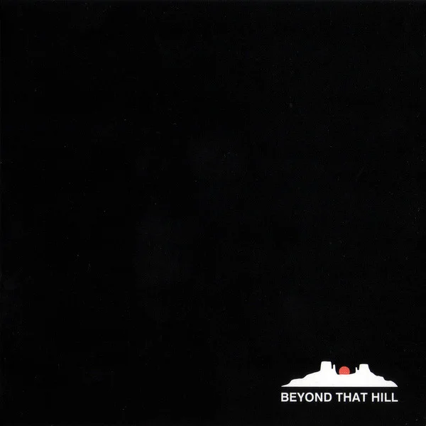 Beyond That Hill