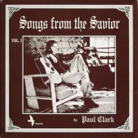 Songs From The Savior Volume One