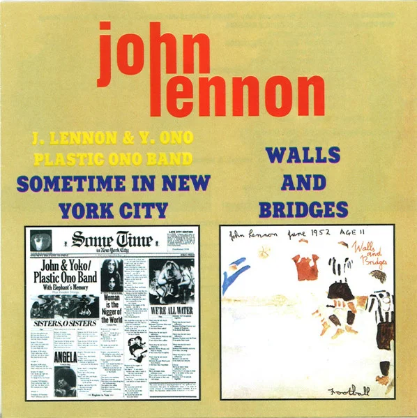 Sometime In New York City / Walls And Bridges