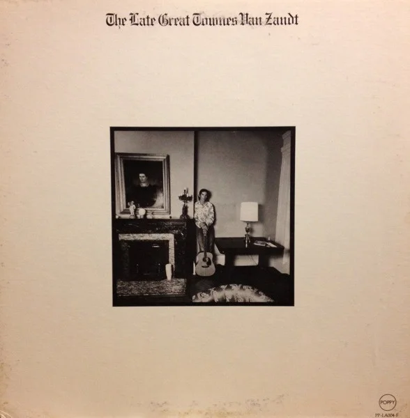The Late Great Townes Van Zandt