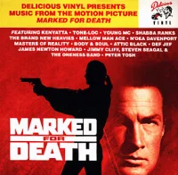 Delicious Vinyl Presents Music From The Motion Picture Marked For Death