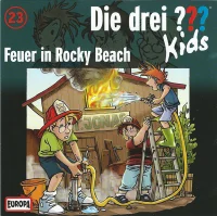 Die Drei ??? Kids 23 - Feuer In Rocky Beach