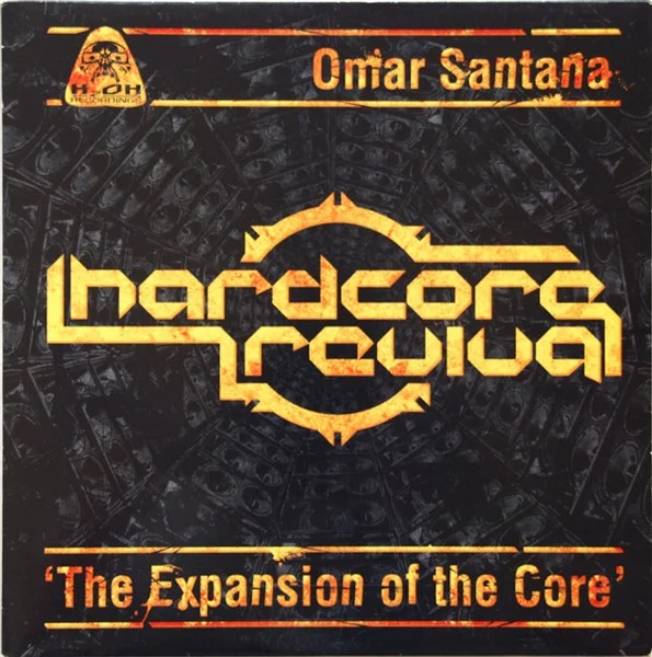Hardcore Revival - 'The Expansion Of The Core'