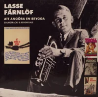 Att Angöra En Brygga: Soundtracks & Rehearsals