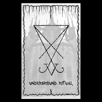 Underground Ritual Vol. I