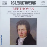 Sinfonie Es Nr.3 Op.55 „Eroica“ / Ouverturen Prometheus Coriolan Egmont