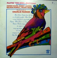 Flutin' The Bird ... Bird Lives!